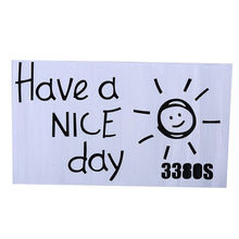 Load image into Gallery viewer, Have A Nice Day Wall Stickers